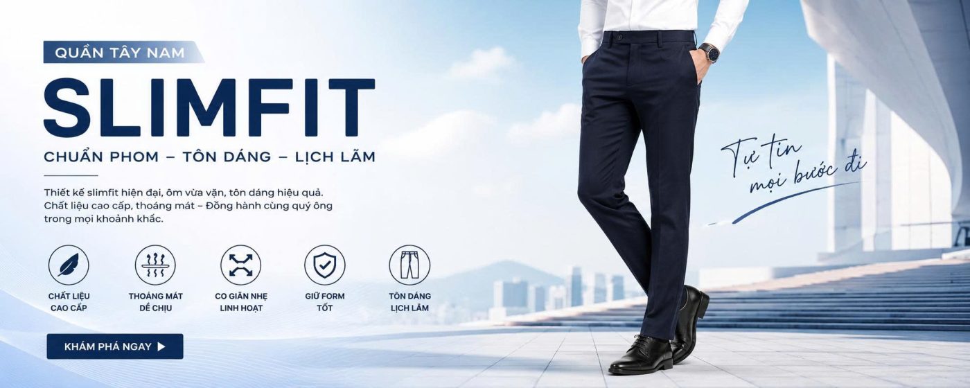 Cách Phối Quần Tây Nam Slimfit Đi Công Sở Lịch Lãm & Thu Hút Nhất 2026 9 quay tay nam slimfit